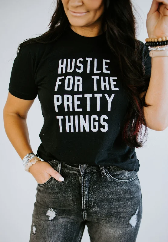 Hustle For Pretty Things Graphic Tee